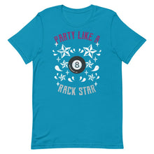 Load image into Gallery viewer, Party Like A Rack Star Unisex T-Shirt Aqua / S
