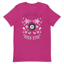 Load image into Gallery viewer, Party Like A Rack Star Unisex T-Shirt Berry / S
